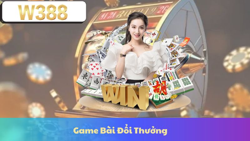 Game Bài Đổi Thưởng